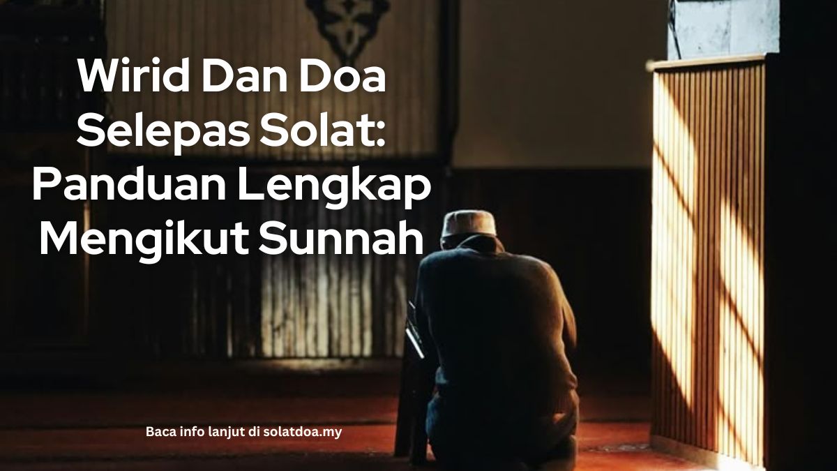 Wirid Dan Doa Selepas Solat