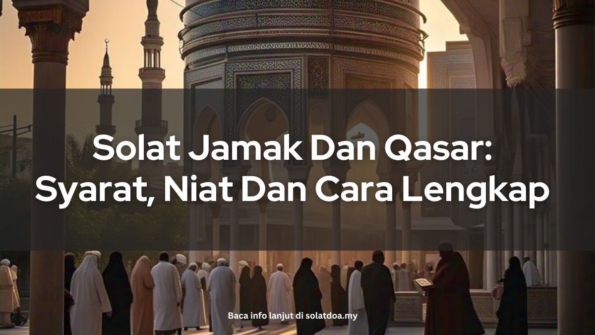 Solat Jamak Dan Qasar